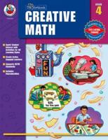 The "Un-Workbook" Creative Math, Grade 4 0768231345 Book Cover