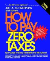 How to Pay Zero Taxes, 2004 0071427295 Book Cover