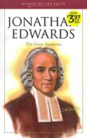 Jonathan Edwards: The Great Awakener (Heroes of the Faith) 1577485599 Book Cover