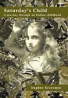Saturday's Child 9604104543 Book Cover