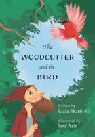 The Woodcutter and the Bird B0BW2JDHWD Book Cover