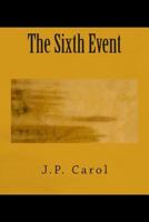 The Sixth Event 1497596319 Book Cover