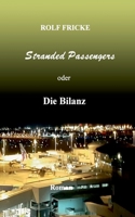 Stranded Passengers oder Die Bilanz (German Edition) 3740782099 Book Cover