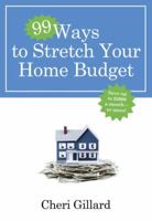 99 Ways to Stretch Your Home Budget 0307458415 Book Cover