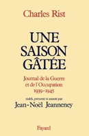 Une saison gâtée 2213012644 Book Cover