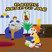 Daddy, Read to Me 1508908753 Book Cover