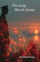 The Long March Home: An Indomitable Spirit B0GS2LX76L Book Cover
