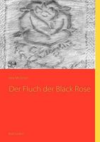 Der Fluch der Black Rose 3837003027 Book Cover