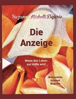 Die Anzeige: Wenn das Leben zur Hölle wird (German Edition) 3384012186 Book Cover