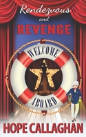 Rendezvous and Revenge: A Cruise Ship Cozy Mystery Novel B09NH3CSBC Book Cover