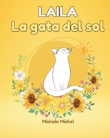 Laila la gata del sol (Spanish Edition) B0D7J4NZV2 Book Cover