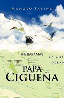 Papa Ciguena 1463300352 Book Cover