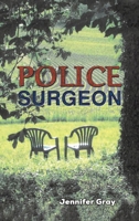 Police Surgeon 1528951956 Book Cover
