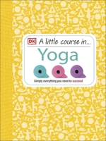 A Little Course in Yoga B01BITHU3Q Book Cover