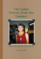 The Camp: Stories from the Summer- 10th Anniversary Edition 1312112816 Book Cover