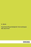 Experimentell-psychologische Untersuchungen über das Urteil: Eine Einleitung in die Logik 3954547252 Book Cover