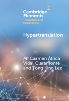 Hypertranslation (Elements in Translation and Interpreting) 100951881X Book Cover