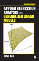 Applied Regression Analysis and Generalized Linear Models 0761930426 Book Cover