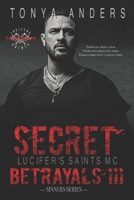 Secret Betrayals: Dark MC & Mafia Romance Second Chance Romantic Suspense B0FGJBRY3Y Book Cover