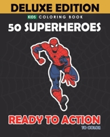 50 SUPERHEROES READY TO ACTION: De COLOR AI STUDIO B0C7T7WVW8 Book Cover