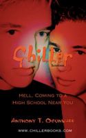 Chiller: Hell, Coming to a High School Near You 0595426239 Book Cover