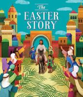 The Easter Story 147486046X Book Cover