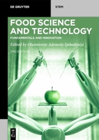 Food Science and Technology: Fundamentals and Innovation 311101309X Book Cover