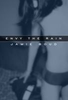 Envy the Rain 097678761X Book Cover
