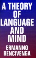 A Theory of Language and Mind 0520207912 Book Cover