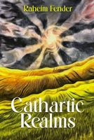 Cathartic Realms B09FS9ZNCY Book Cover