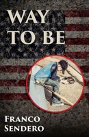 Way to Be 1514772787 Book Cover