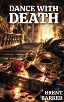 Dance with Death (Archie Mysteries) B0H5NFF3G3 Book Cover