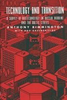 Technology and Transition: A Survey of Biotechnology in Russia, Ukraine and the Baltic States 089930804X Book Cover