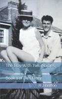 The Boy with Two Names 1728851750 Book Cover
