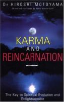 Karma and Reincarnation: The Key to Spiritual Evolution and Enlightenment 0749911298 Book Cover