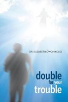 Double for Your Trouble 1681979918 Book Cover