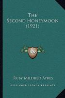 The Second Honeymoon 1517676835 Book Cover