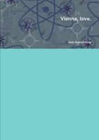 Vienna, love. 0955851971 Book Cover