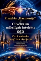 Projekts "Harmonija": cilveks un maksligais intelekts (MI) (Latvian Edition) B0HN95RLBH Book Cover