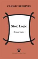 Stoic logic (California library reprint series) 1938421140 Book Cover