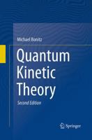 Quantum Kinetic Theory 3319241192 Book Cover