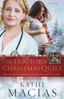 The Doctor's Christmas Quilt 1596693886 Book Cover