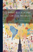 Living Religions of the World 1016365276 Book Cover