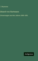Eduard von Hartmann: Erinnerungen aus den Jahren 1868-1881 3563164975 Book Cover
