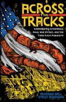 Across the Tracks: Remembering Greenwood, Black Wall Street, and the Tulsa Race Massacre 141975517X Book Cover