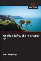 Analiza lancucha wartosci ryb (Polish Edition) 6208840120 Book Cover