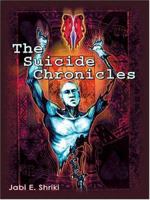 The Suicide Chronicles 1594050090 Book Cover