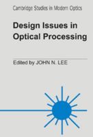 Design Issues Optical Processing 052101851X Book Cover