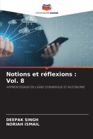 Notions et réflexions: Vol. 8 (French Edition) 6630391322 Book Cover