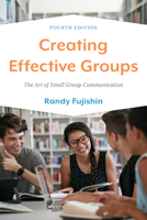 Creating Effective Groups 1538164442 Book Cover